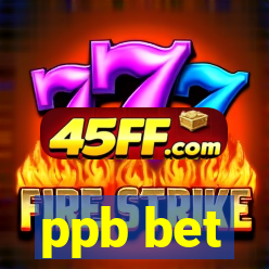 ppb bet
